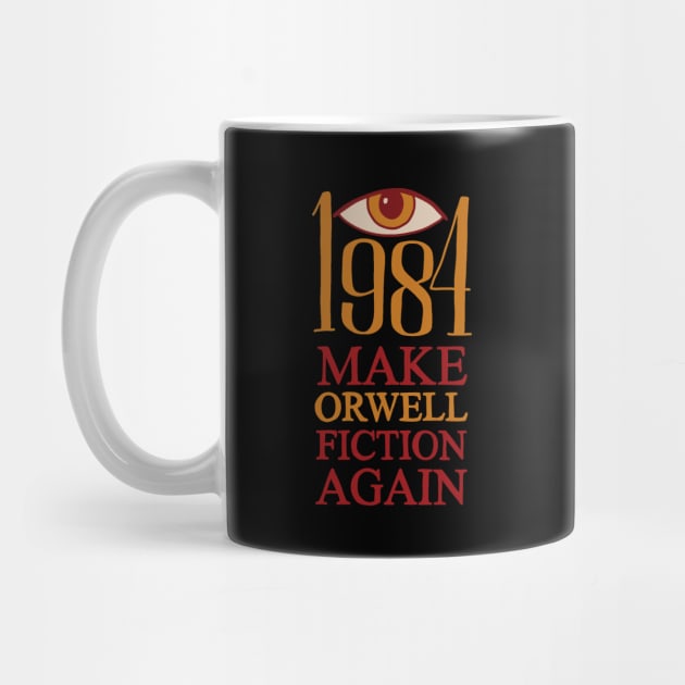 Make Orwell fiction again by valentinahramov